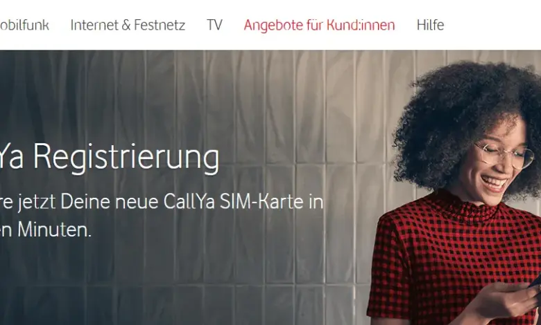 Vodafone CallYa Registrierung: So aktivierst du deine Prepaid-Karte in wenigen Minuten
